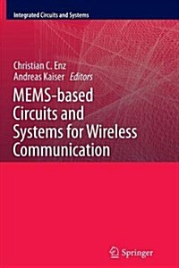 Mems-based Circuits and Systems for Wireless Communication (Paperback)