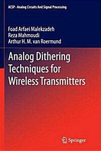 Analog Dithering Techniques for Wireless Transmitters (Paperback)