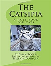 The Catsipia (Paperback, Large Print)