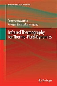 Infrared Thermography for Thermo-fluid-dynamics (Paperback)
