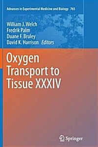 Oxygen Transport to Tissue XXXIV (Paperback, 2013)