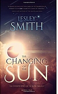 The Changing of the Sun (Paperback)