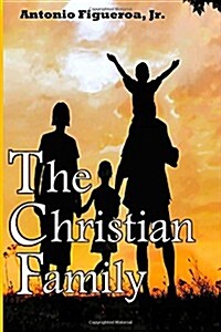 The Christian Family: Action Ministries Bible Study Series (Paperback)