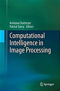 Computational Intelligence in Image Processing (Paperback)