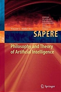 Philosophy and Theory of Artificial Intelligence (Paperback, 2013)