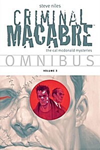 Criminal Macabre Omnibus Volume 3 (Paperback)