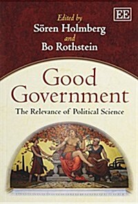 Good Government : The Relevance of Political Science (Paperback)
