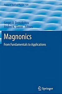 Magnonics: From Fundamentals to Applications (Paperback, 2013)