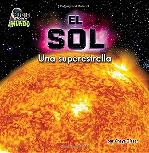 El Sol: Una Superestrella (Hardcover)