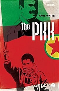 The PKK : Coming Down from the Mountains (Hardcover)