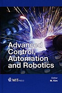 Advanced Control, Automation and Robotics (Hardcover)