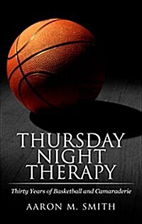 Thursday Night Therapy (Paperback)