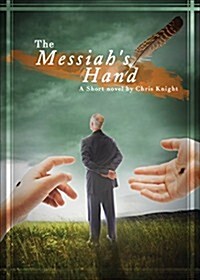 The Messiahs Hand (Paperback)