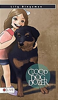 Good Dog Dozer (Hardcover)