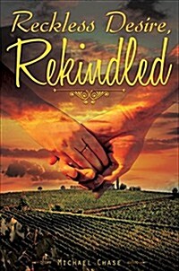 Reckless Desire, Rekindled (Paperback)