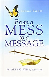 From a Mess to a Message (Hardcover)