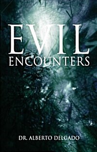 Evil Encounters (Hardcover)