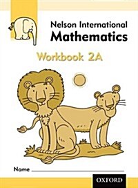 Nelson International Mathematics Workbook 2A (Paperback)