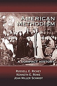 American Methodism: A Compact History (Hardcover)