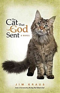 The Cat That God Sent (Hardcover)