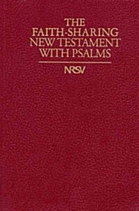 Faith-sharing New Testament With Psalms (Paperback)