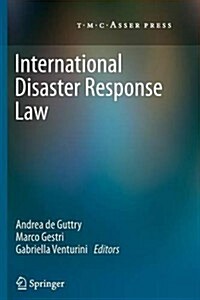 International Disaster Response Law (Paperback)