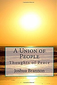 A Union of People (Paperback)