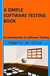 A Simple Software Testing Book (Paperback)