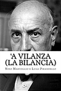 A Vilanza (La Bilancia) (Paperback)