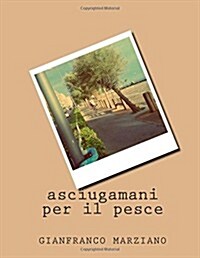 Asciugamani Per Il Pesce (Paperback)