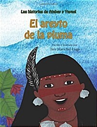 El areyto de la pluma (Paperback, Large Print)