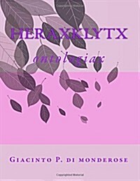 Heraxklytx (Paperback, Large Print)