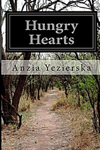 Hungry Hearts (Paperback)