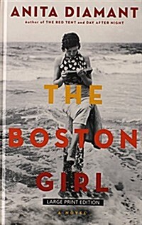 The Boston Girl (Hardcover, Large Print)