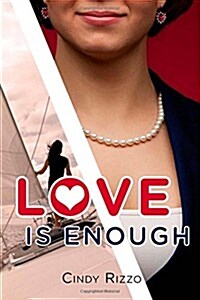 Love Is Enough (Paperback)