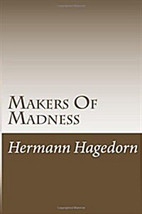 Makers of Madness (Paperback)