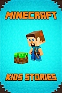 Minecraft Kids Stories (Paperback)