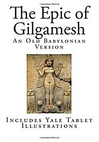 The Epic of Gilgamesh: An Old Babylonian Version (Paperback)