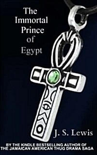The Immortal Prince of Egypt (Paperback)
