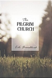 The Pilgrim Church (Paperback)