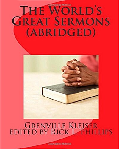 The Worlds Great Sermons (Abridged) (Paperback)