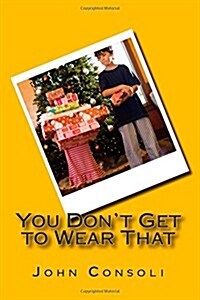 You Dont Get to Wear That (Paperback)