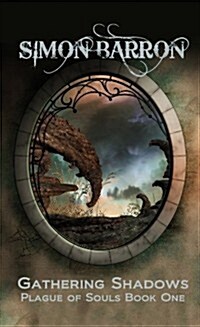 Gathering Shadows : Plague of Souls: Book One (Paperback)