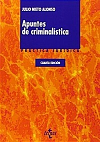 Apuntes de criminal죛tica / Notes of criminology (Paperback)