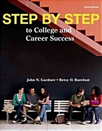 Step by Step: To College and Career Success (Paperback, 6)