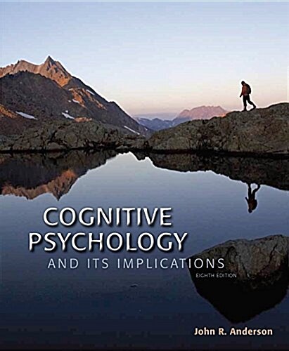 Cognitive Psychology and Its Implications (Hardcover, 8th)