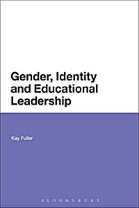 Gender, Identity and Educational Leadership (Paperback)