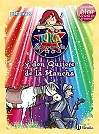 Kika Superbruja y don Quijote de la Mancha / Lilly the Witch and Don Quixote (Hardcover)