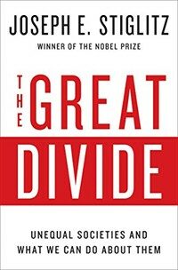 The Great Divide: Unequal Societies and What We Can Do about Them (Hardcover)