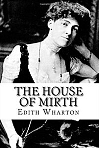 The House of Mirth (Paperback)